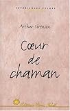 Coeur de chaman by