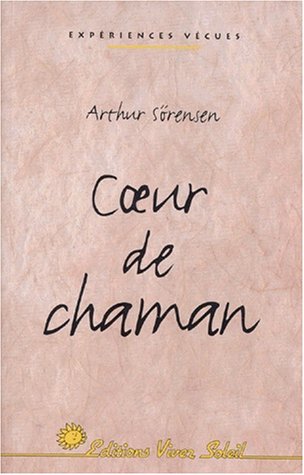 Coeur de chaman by Sorensen (Paperback)
