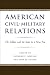 American Civil-Military Relations: The Soldier and the State in a New Era