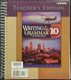 Writing & Grammar 10 for Christian Schools, Teacher's Edition, Book Two