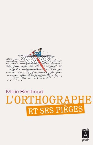 L' orthographe et ses pièges