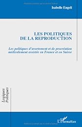 Les  politiques de la reproduction