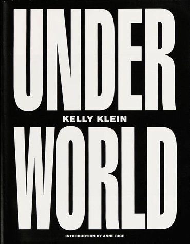 Underworld by Kelly Klein