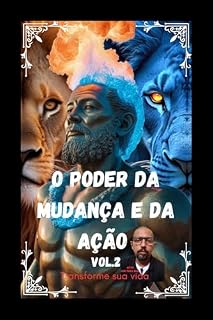 Livro O poder da mudança e da ação : Transforme sua vida