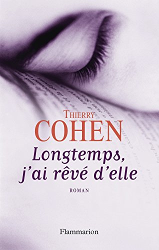 Longtemps, j'ai rêvé d'elle