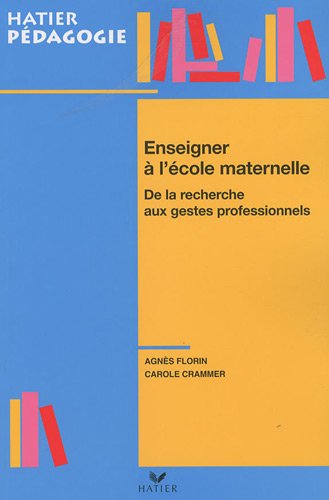 Enseigner à l'école maternelle