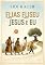 Livro Elias e Eliseu; Jesus e eu