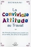 La conviviale attitude au travail (French Edition) by