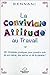 La conviviale attitude au travail (French Edition) by