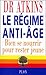 Le Régime anti-âge : Bien se nourrir pour rester jeune by 