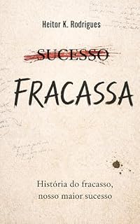 Livro FRACASSA: História do fracasso, nosso maior sucesso