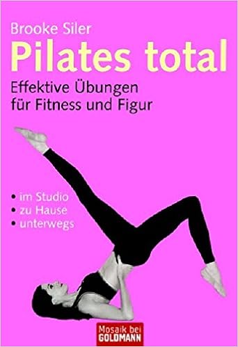 Pilates Total Effektive Ubungen Fur Fitness Und Figur Im