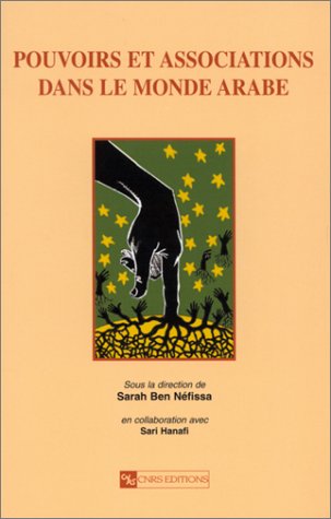Pouvoirs et associations dans le monde arabe
