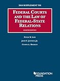Federal Courts and the Law of Federal-State Relations: 2016 Supplement (University Casebook Series)