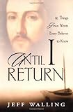 Until I Return by Jeff Walling