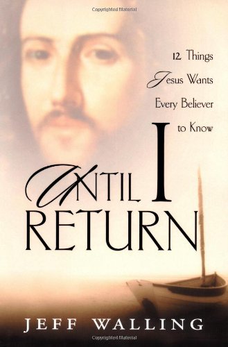Until I Return by Jeff Walling