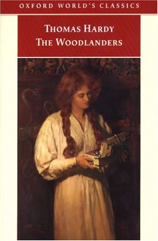 The Woodlanders (The World's Classics)