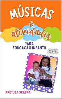 Livro Músicas e atividades para educação infantil