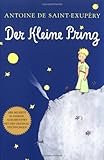 Der Kleine Prinz (German Edition of The Little Prince) (German Edition) (German Edition)