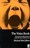 The Voice Book: For Everyone Who Wants to Make the Most of Their Voice cover