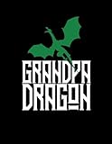 Grandpa Dragon: Dragon Family Green 2019 Calendar Weekly Planner To Do List Organizer Book 8.5