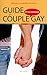 Guide du couple et du mariage gay by 