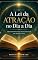 Livro A Lei da Atração no Dia a Dia: Transformando Pensamentos em Resultados