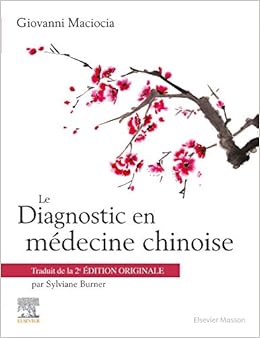 Le Diagnostic en médecine chinoise Livres,Santé, Forme et Diététique,Médecines douces