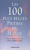 Les 100 plus belles prieres du monde by 