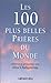 Les 100 plus belles prieres du monde by 