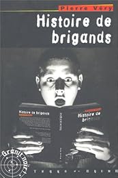 Histoire de brigands