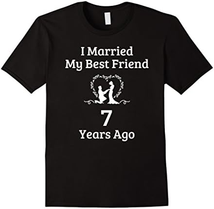 Men's 7 Year Anniversary Gift Married Best Friend T-Shirt XL Black