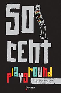 Livro Playground: A história quase real de um ex-bully (Prumo Jovem)