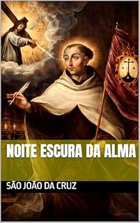 Livro Noite Escura da Alma (Clássicos dos Doutores da Igreja)