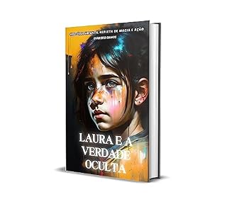 Livro LAURA E A VERDADE OCULTA