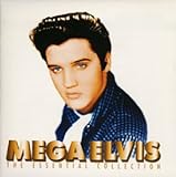 MEGAエルヴィス～エルヴィス・プレスリー・エッセンシャル・コレクション
