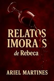 Livro Relatos Imorais de Rebeca