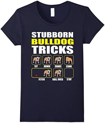 Womens English Bulldog | Stubborn Bulldog Tricks Special Edition Large Navy