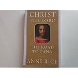 Christ the Lord, the Road to Cana