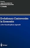 Evolutionary Controversies in Economics : A New Transdisciplinary Approach, Aruka, Yauji, 4431703039