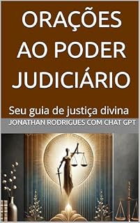 Livro Orações ao Poder Judiciário: Seu guia de justiça divina