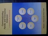 Communicating Family and Consumer Sciences : A Guidebook for Professionals, Hitch, Elizabeth J. and Youatt, June P., 156637166X