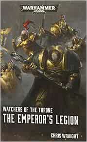 35+ Watchers Of The Throne The Emperor's Legion Images