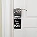 Graphics and More Do Not Disturb Really Just Don't Plastic Door Knob Hanger Sign