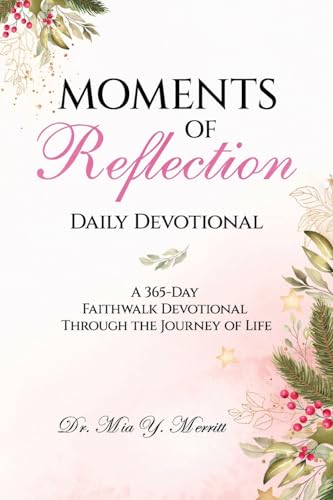 Moments of Reflection