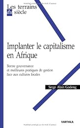 Implanter le capitalisme en Afrique