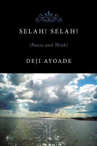 Selah! Selah!: (Pause and Think).