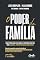 Livro O poder da família: Como fortalecer a sua família e construir uma vida com valores, prosperidade e sucesso