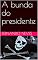 Livro A bunda do presidente