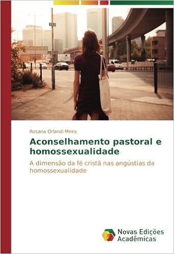 Aconselhamento Pastoral E Homossexualidade Amazon Com Br